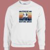Prose Before Bros Vintage 80s Sweatshirt