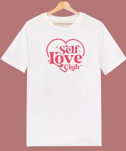 Self Love Club Valentine Day 80s T Shirt Style