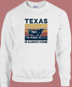 Texas Is Always Home Vintage 80s Sweatshirt