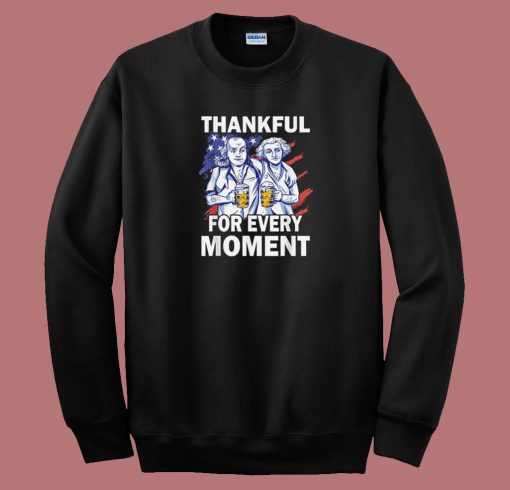 Thankful For Every Moment Turkey 80s Sweatshirt