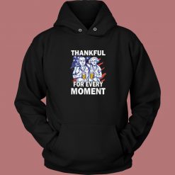 Thankful For Every Moment Turkey Beer Hoodie Style