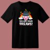 Top Follow Your Dreams 80s T Shirt Style