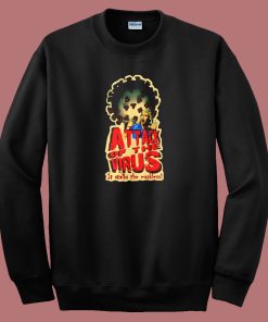 Attack Of The Virus Graphic 80s Sweatshirt