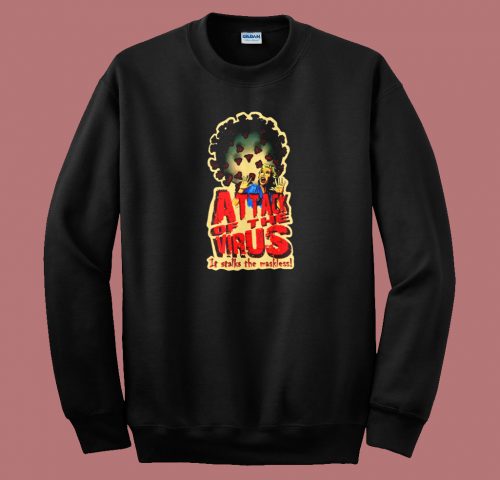 Attack Of The Virus Graphic 80s Sweatshirt