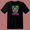 Cat Got Your Tongue Graphic 80s T Shirt Style