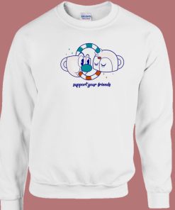 Support Your Friends 80s Sweatshirt