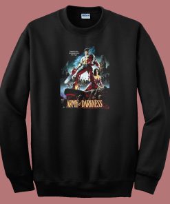 Army Of Darkness 80s Sweatshirt On Sale