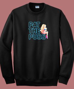 Erika Jayne Pat The Puss 80s Sweatshirt