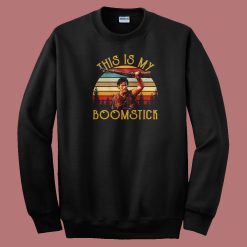 This Is My Boom Stick Vintage 80s Sweatshirt