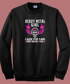 Heavy Metal Girl Sweatshirt On Sale