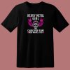 Heavy Metal Girl T Shirt Style On Sale