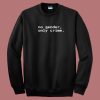 No Gender Only Crime Sweatshirt