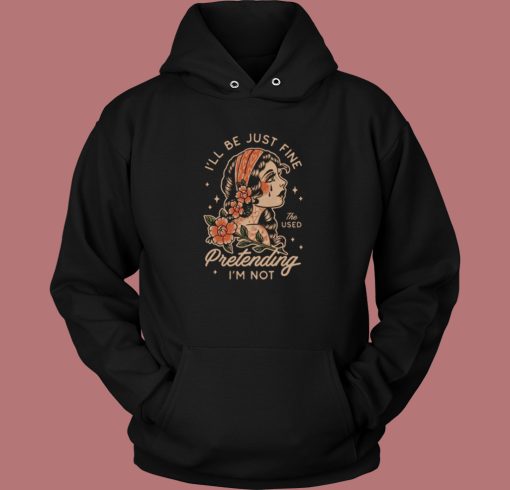 The Used I Will Be Just Fine Hoodie Style On Sale