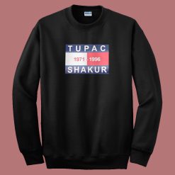 Tupac Shakur 1971 1996 Sweatshirt On Sale