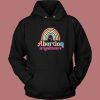 Abortion Is Healthcare Rainbow Hoodie Style