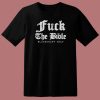 Fuck The Bible Blackcraft Cult T Shirt Style On Sale