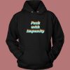 Fuck With Impunity Hoodie Style On Sale