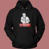 No Backup No Mercy Hoodie Style On Sale