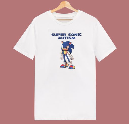 Sonic Say Fucks Autism T Shirt Style On Sale
