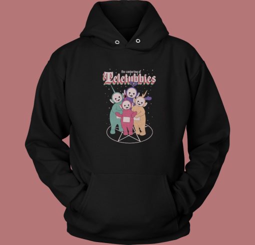 The Conjuring Of Teletubbies Hoodie Style