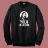Yolo Jesus Meme Funny Sweatshirt On Sale