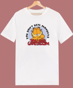 You Dont Hate Mondays Garfield T Shirt Style