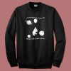 Bear Infinite Space Funny Sweatshirt
