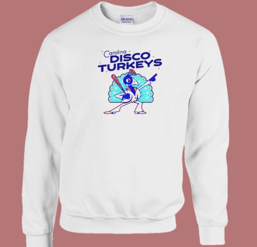 Carolina Disco Turkeys Sweatshirt