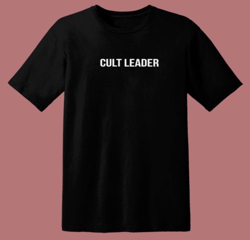 Cult Leader Funny T Shirt Style