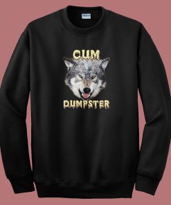 Cum Dumpster Vintage Sweatshirt