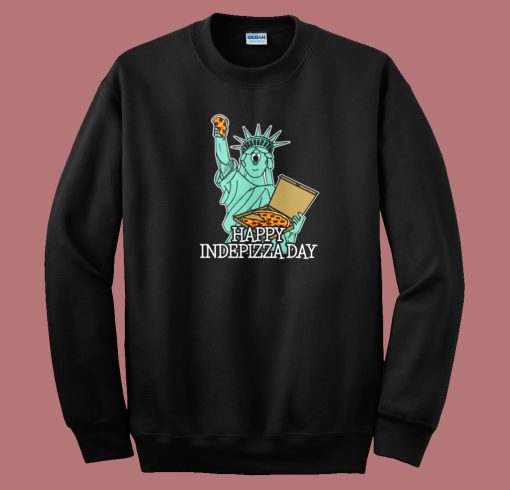 Liberty Pizza Indepizza Day Sweatshirt