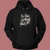 No Way Get Fuck Hoodie Style On Sale