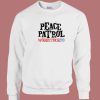 Peace Patrol Woodstock 99 Sweatshirt
