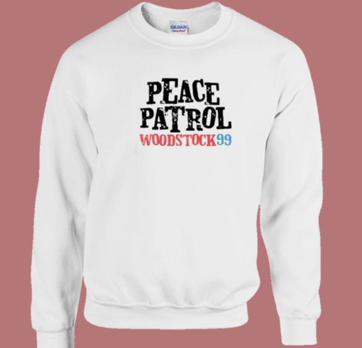 Peace Patrol Woodstock 99 Sweatshirt