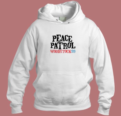 Peace Patrol Woodstock 99 Hoodie Style