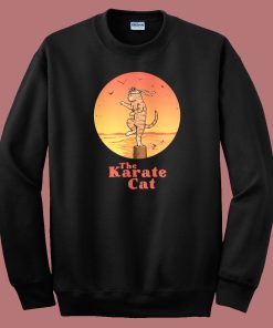 The Karate Cat Sweatshirt On Sale