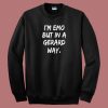 Im Emo But In A Gerard Way Sweatshirt