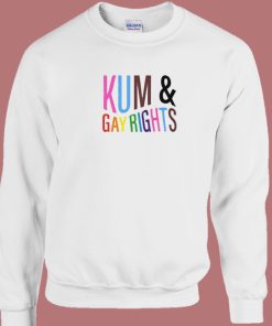 Kum And Go Gay Rights Sweatshirt