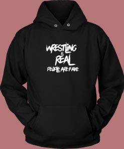 Wrestling Is Real Graphic Hoodie Style