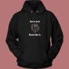 You Are Hate Train Like It Hoodie Style