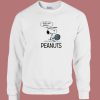Aced Him Again Peanuts Snoopy Sweatshirt