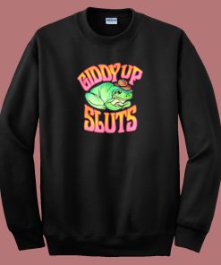 Giddy Up Sluts Cowboy Frog Sweatshirt
