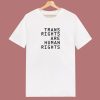 Trans Rights Are Human Rights T Shirt Style