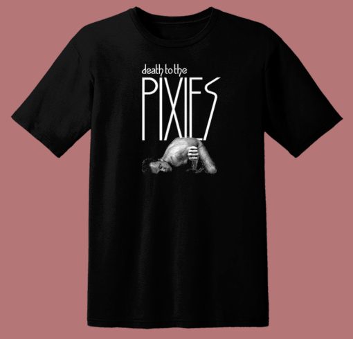 Death To The Pixies 80s T Shirt Style