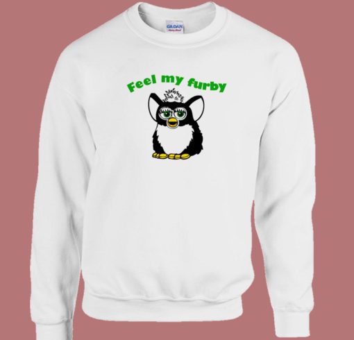 Feel My Furby Unisex Sweatshirt