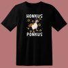 Honkus Ponkus Funny Christmas T Shirt Style