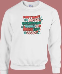 I Just Want To Watch Christmas 80s Sweatshirt