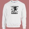 Latinas For Harry Enciso 80s Sweatshirt