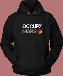 Occupy Mars Graphic Hoodie Style