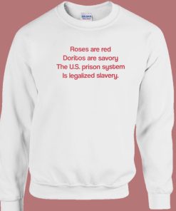 Roses Are Red Doritos Sweatshirt